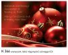  Karácsonyi képeslap - 155x110 mm - felfelé hajtható  - aranyozott - kívül magyar-angol nyelvű köszöntő - belül magyar-angol-német-olasz szöveg