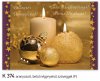  Karácsonyi képeslap - 155x110 mm - felfelé hajtható  - aranyozott - kívül magyar-angol nyelvű köszöntő - belül magyar-angol-német-francia szöveg